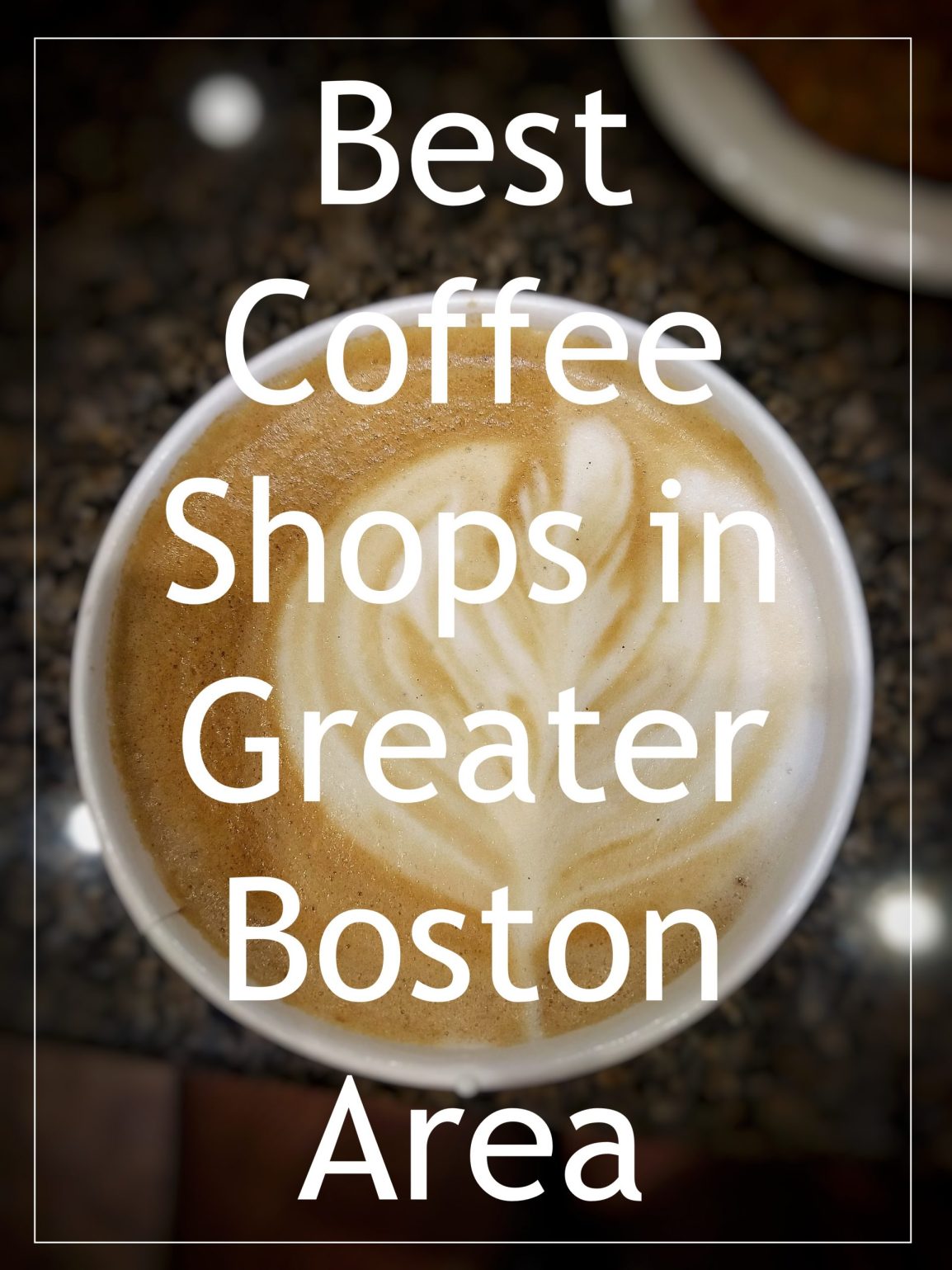 Best Coffee Shops: Boston